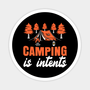 Funny - Camping Is In Tents Magnet